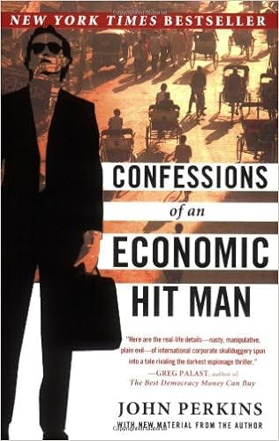 Confessions of an Economic Hit Man by John Perkins