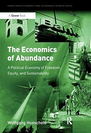 The Economics of Abundance by Wolfgang Hoeschele