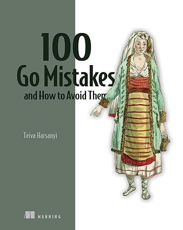 100 Go Mistakes and How to Avoid Them by Telva Harsanyi