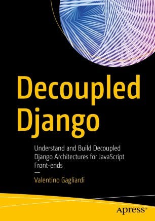 Decoupled Django by Valentino Gagliardi